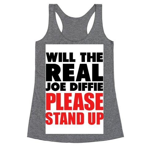 Will the Real Joe Diffie Please Stand Up? Racerback Tank Top