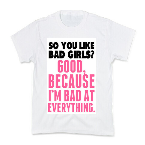 Bad Girl Kids T-Shirt