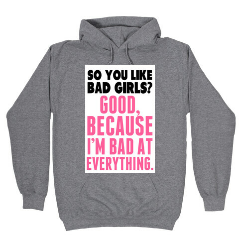 Bad Girl Hooded Sweatshirt