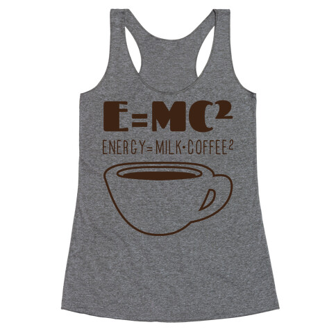 E=Mc Coffee Racerback Tank Top