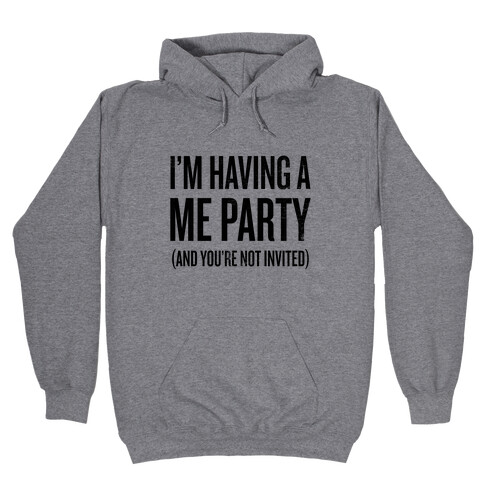 Me Party Hooded Sweatshirt