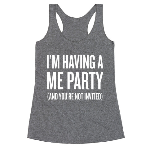 Me Party Racerback Tank Top