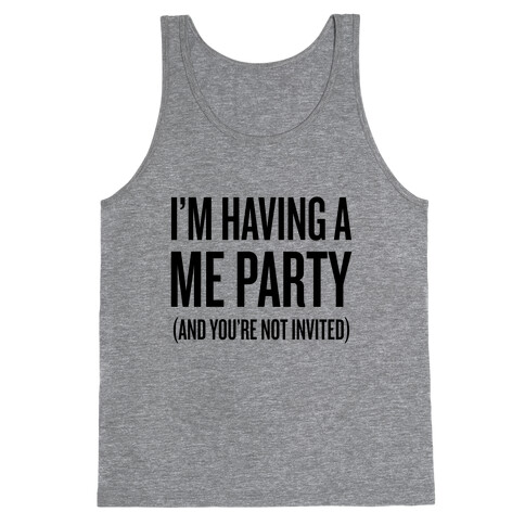 Me Party Tank Top