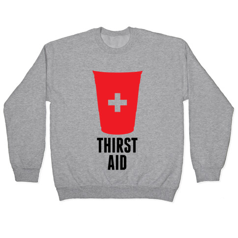 Thirst Aid Pullover