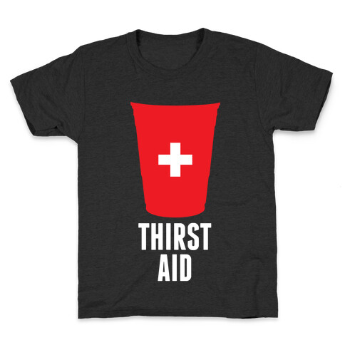 Thirst Aid Kids T-Shirt