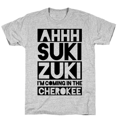 Ahhh Suki Zuki T-Shirt