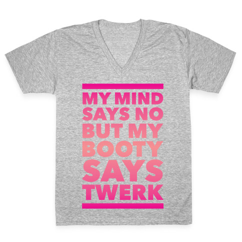 My Booty Says Twerk V-Neck Tee Shirt