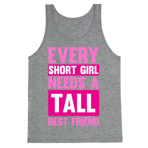 Short Girl BFF Tank Top