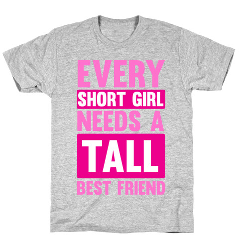 Short Girl BFF T-Shirt