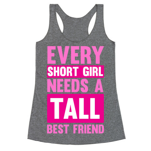 Short Girl BFF Racerback Tank Top