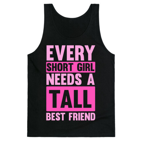 Short Girl BFF Tank Top