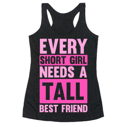 Short Girl BFF Racerback Tank Top