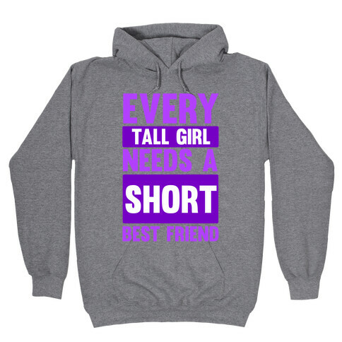 Tall Girl BFF Hooded Sweatshirt