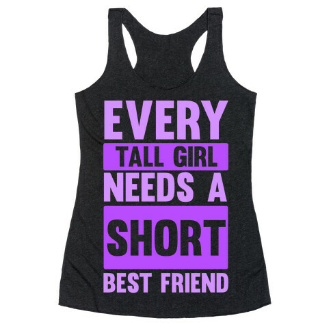 Tall Girl BFF Racerback Tank Top