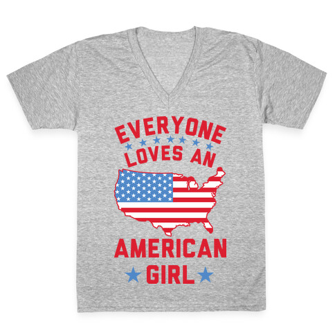 Everyone Loves an American Girl V-Neck Tee Shirt