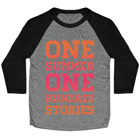One Summer One Hundred Stories Baseball Tee