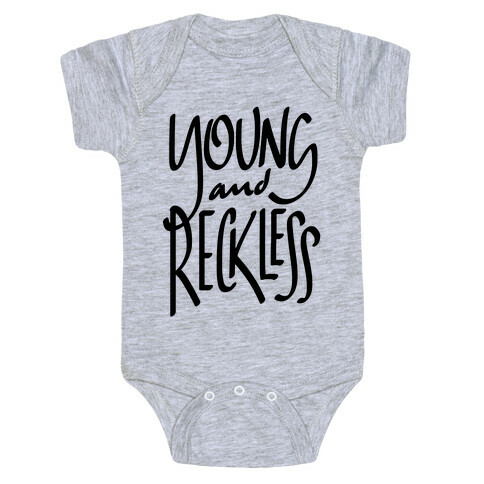 Young And Reckless Baby One-Piece