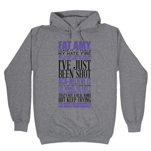 Fat Amy Quotes Hooded Sweatshirt