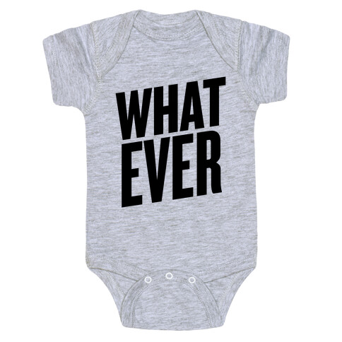 Whatever Baby One-Piece