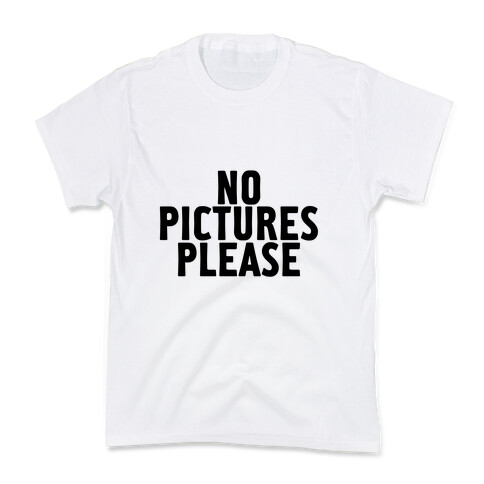 No Pictures Please Kids T-Shirt