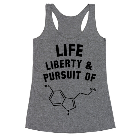 Life, Liberty, & Pursuit of Happiness Racerback Tank Top