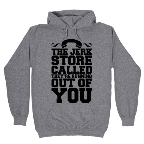 Jerk Store Hooded Sweatshirt