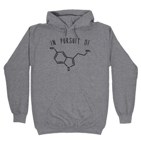In Pursuit of Happiness (Serotonin Molecule) Hooded Sweatshirt