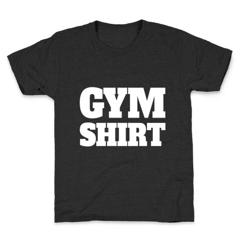 Gym Shirt Kids T-Shirt