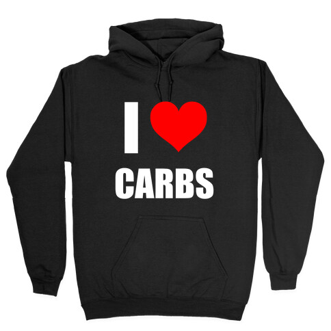 I Heart Carbs Hooded Sweatshirt