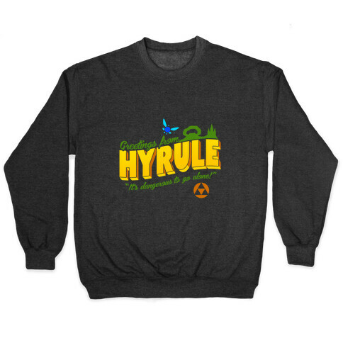 Greetings From Hyrule Pullover