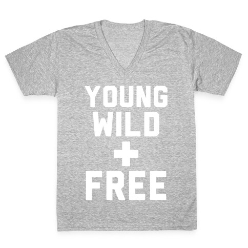 Young Wild and Free V-Neck Tee Shirt
