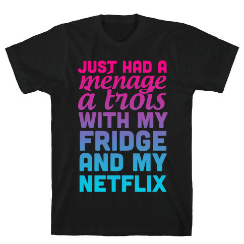 Menage a Trois. T-Shirt