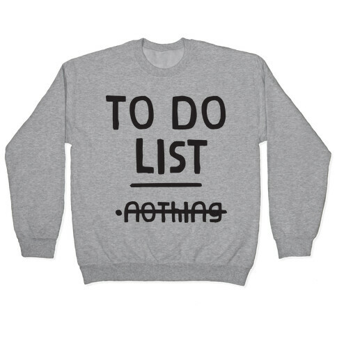 To Do List Pullover