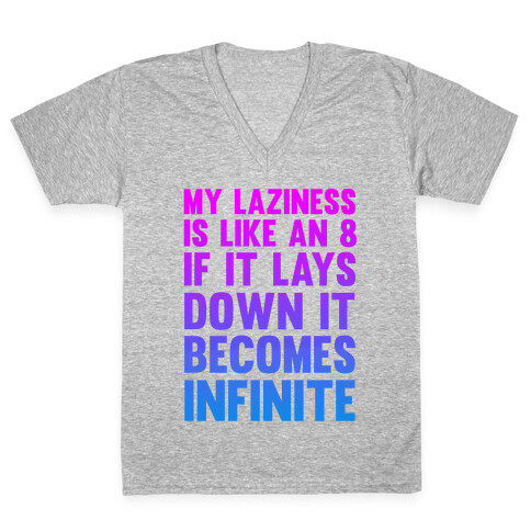 Infinite Laziness V-Neck Tee Shirt