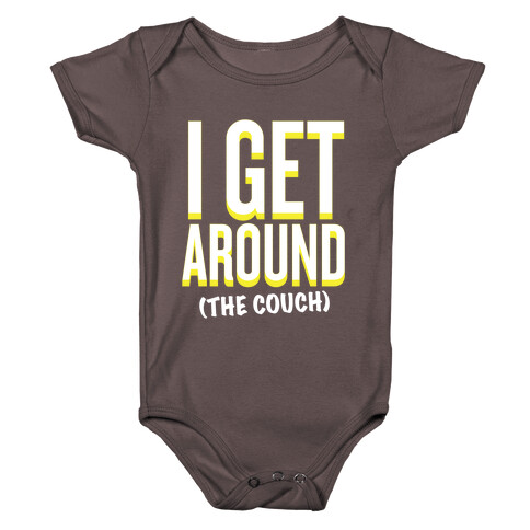 I Get Around (The Couch) Baby One-Piece