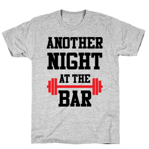 Another Night At The Bar T-Shirt