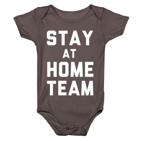 Stay At Home Team Baby One-Piece