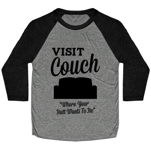 Visit Couch Baseball Tee