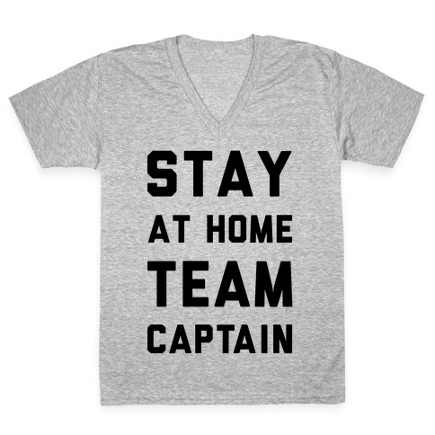 Stay At Home Team Captain V-Neck Tee Shirt