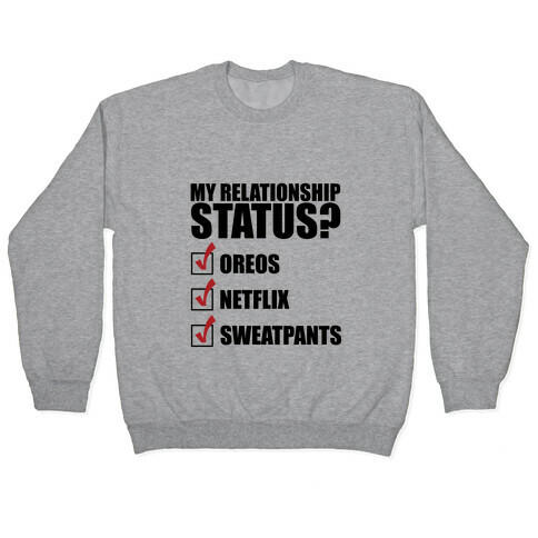 My Relationship Status Pullover