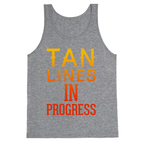 Tan Lines In Progress Tank Top