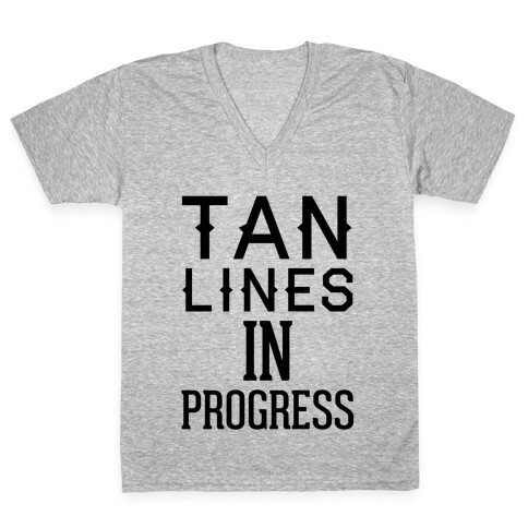 Tan Lines In Progress V-Neck Tee Shirt