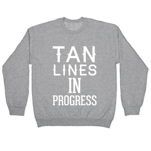 Tan Lines In Progress Pullover