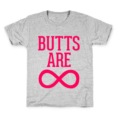 Butts Are Forever Kids T-Shirt