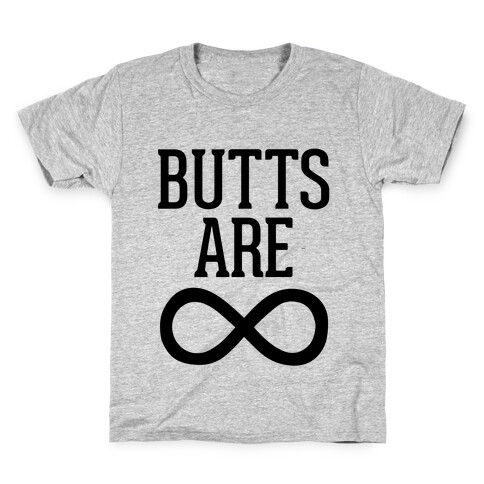 Butts Are Forever Kids T-Shirt