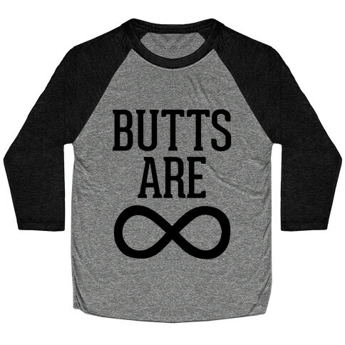 Butts Are Forever Baseball Tee