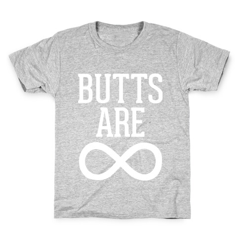 Butts Are Forever Kids T-Shirt