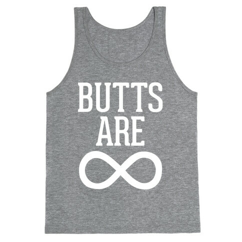Butts Are Forever Tank Top