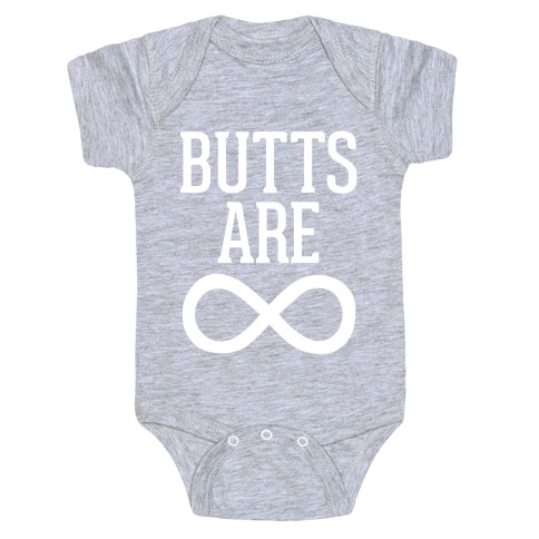 Butts Are Forever Baby One-Piece