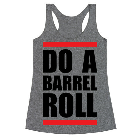 Do A Barrel Roll Racerback Tank Top